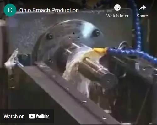 Ohio Broach Production